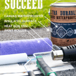 What you need to succeed canvas waterproofer